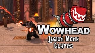 Legion Monk Glyphs [upl. by Fayina411]