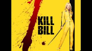 kill bill Soundtrack [upl. by Graniah]