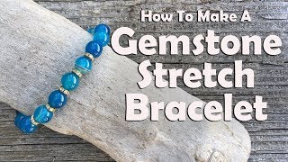 How To Make A Gemstone Stretch Bracelet Easy Jewelry Making Tutorial [upl. by Namien]