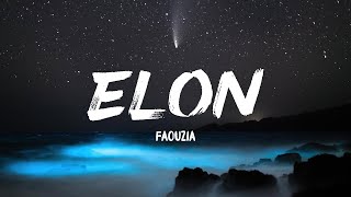 Faouzia  Elon Stripped Lyrics [upl. by Madigan185]