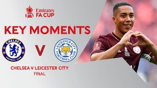 Chelsea v Leicester City  Key Moments  Final  Emirates FA Cup 202021 [upl. by Adnohsal481]