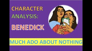 MUCH ADO ABOUT NOTHING Benedick Character Analysis Grade 9 [upl. by Kowal]