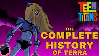 Teen Titans  History of Terra [upl. by Shifrah]