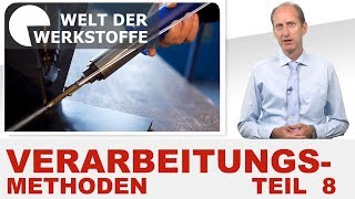 Kunststoff Verarbeitungsmethoden Teil VIII Kunststoffschweißen II [upl. by Nadeen]