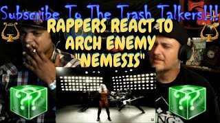 Rappers React To Arch Enemy quotNemesisquot [upl. by Alekal273]