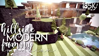 ROBLOX  Bloxburg Hillside Modern Family Mansion 185k  NO LARGE PLOT  House Build [upl. by Jorry]