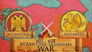 Byzantine – Sasanian War of 602–628 DOCUMENTARY [upl. by Ahsakat]