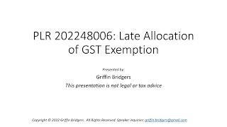 PLR 202248006 Late Allocation of GST Exemption [upl. by Katusha]