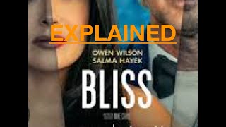 Bliss Movie EXPLAINED [upl. by Amer]