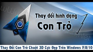 Cách Thay Đổi Skin Con Trỏ Chuột Windows 7 10 81 DasTar [upl. by Rajiv]