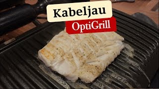 Zartes Kabeljaurückenfilet im OptiGrill [upl. by Eecyak]