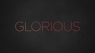 Paul Baloche  Glorious Official Lyric Video [upl. by Omari]