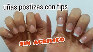 COMO PONER UÑAS POSTIZAS CON TIP SIN ACRÍLICO [upl. by Inahpit]