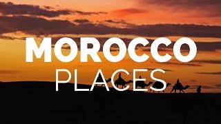 10 Best Places to Visit in Morocco  Travel Video [upl. by Sorensen703]