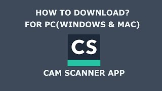 HOW TO DOWNLOAD CAMSCANNER APP FOR PCWINDOWS amp MAC [upl. by Clift578]