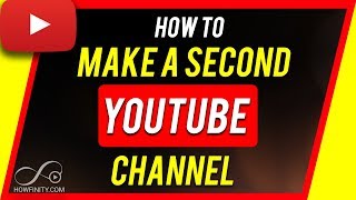 How to Make a Second YouTube Channel [upl. by Banerjee]