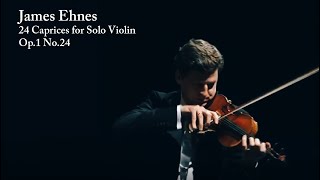 24 Caprices for Solo Violin Op1 No24 James Ehnes [upl. by Okkin]