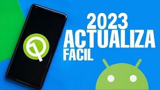 Como actualizar cualquier teléfono Android 2024 [upl. by Dimond]