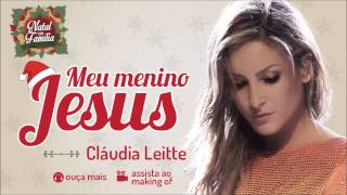 Claudia Leitte  Meu Menino Jesus  Natal em Família [upl. by Gamber]