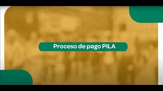 Proceso de pago PILA [upl. by Ardell]