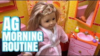 American Girl Doll Morning Routine [upl. by Modeste]