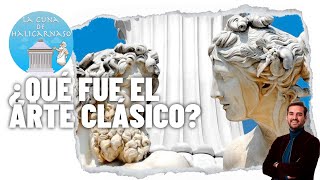 ARTE CLÁSICO 🏛 Resumen fundamental [upl. by Laro824]