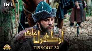 Ertugrul Ghazi Urdu  Episode 32  Season 1 [upl. by Handler]