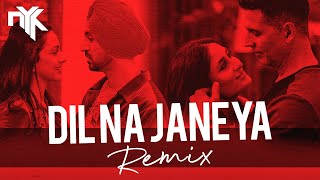 Dil Na Jaaneya Remix  DJ NYK amp Aroone  Arijit Singh  Rochak Kohli  Good Newwz [upl. by Anayek]