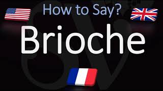 How to Pronounce Brioche CORRECTLY English amp French Pronunciation [upl. by Adnawt165]