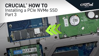 Part 3 of 4  Installing a Crucial® M2 PCIe NVMe SSD Copy [upl. by Emmeram]