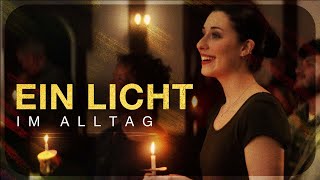 Ein Licht Im Alltag [upl. by Maclay341]