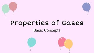 Properties of Gases  Short Animation  TURN ON SUBTITLES CC [upl. by Heurlin]