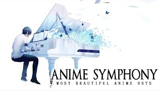 Anime Symphony  Most Beautiful Anime OSTs  Piano amp Orchestra [upl. by Terena140]