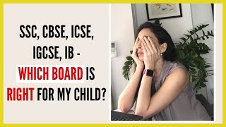 CBSE vs ICSE vs IGCSE vs IB Choosing the Right Board [upl. by Anipsed]