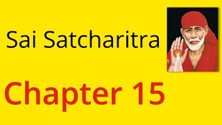 Shirdi Sai Satcharitra Chapter 15  English Audiobook [upl. by Nemad]