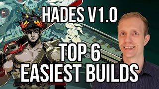 Hades Top 6 EASIEST Builds in v10  Haelian [upl. by Elpmid]