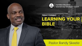 Pastor Randy Skeete  Learning Your Bible [upl. by Bull]