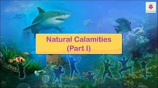 Natural Calamities  Science For Kids  Periwinkle [upl. by Kiley]