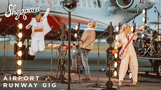 Sheppard  Live from the Airport Runway Performance [upl. by Enileuqkcaj94]