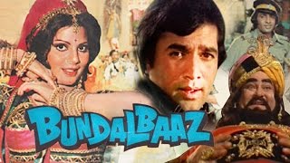 Bundal Baaz 1976 Full Hindi Movie  Rajesh Khanna Shammi Kapoor Sulakshana Pandit Ranjeet [upl. by Euqnom]