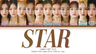 LOONA 이달의 소녀 – Star 목소리VOICE English Ver Eng Color Coded Lyrics 가사 [upl. by Niuqram]