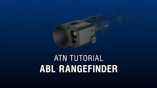 Auxiliary Ballistic Laser Rangefinder  ATN How To Guide [upl. by Jeanie796]