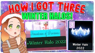 How To Get The NEW Winter Halo 2022 EASILY I GOT THREE 🏰 Royale High Fountain Guide [upl. by Gawlas72]