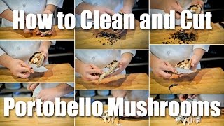 How To Clean And Slice A Portabella Mushroom [upl. by Eical]