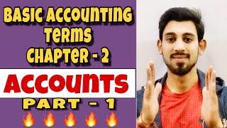 Basic accounting terms  Accounts  Chapter  2  Class 11 [upl. by Spancake]