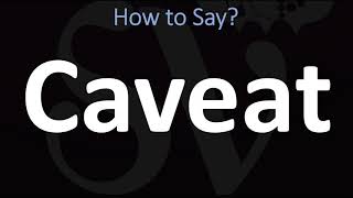 How to Pronounce Caveat CORRECTLY [upl. by Tsui]