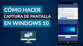 Cómo Hacer una CAPTURA de PANTALLA en PC Windows 10 [upl. by Wendel625]