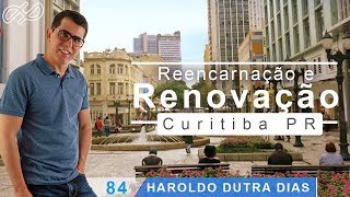 Haroldo Dutra Dias quotReencarnação e Renovaçãoquot [upl. by Farlay]