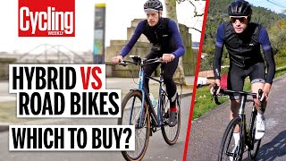 Hybrid Vs Road Bike 5 Key Differences You Need To Know  Cycling Weekly [upl. by Alwin]