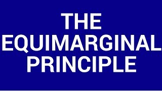 The equimarginal principle [upl. by Terrab418]